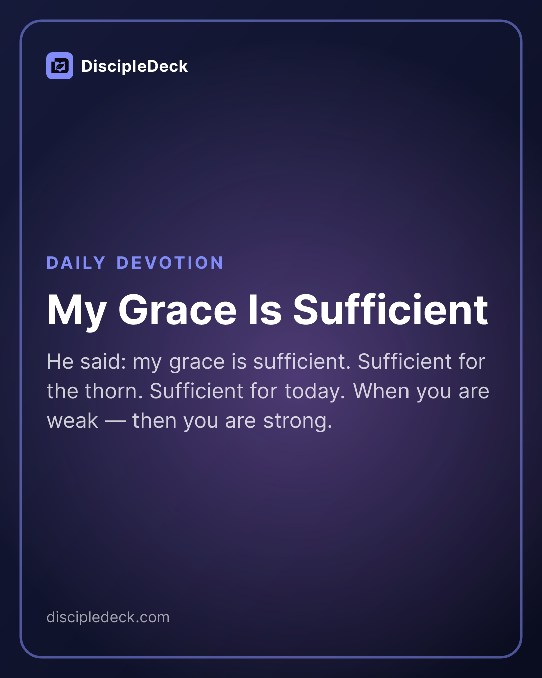 Sharable DiscipleDeck e-tract for My Grace Is Sufficient